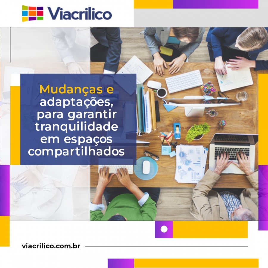 Mudanças e adaptações, para garantir tranquilidade em espaços compartilhados.